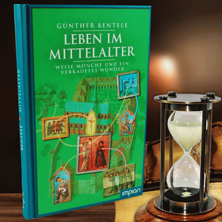 Leben im Mittelalter - Weise Mönche und ein verkauftes Wunder