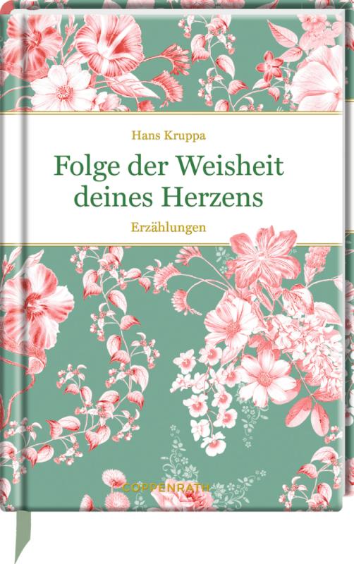 Folge der Weisheit deines Herzens