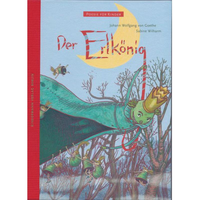 Erlkönig Goethe, Kindermann Verlag