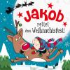 Weihnachtsgeschichte Kinderbuch für Jakob