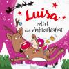 Weihnachtsgeschichte Kinderbuch für Luisa