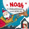 Weihnachtsgeschichte Kinderbuch Noah