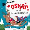 Weihnachtsgeschichte Kinderbuch für Oskar